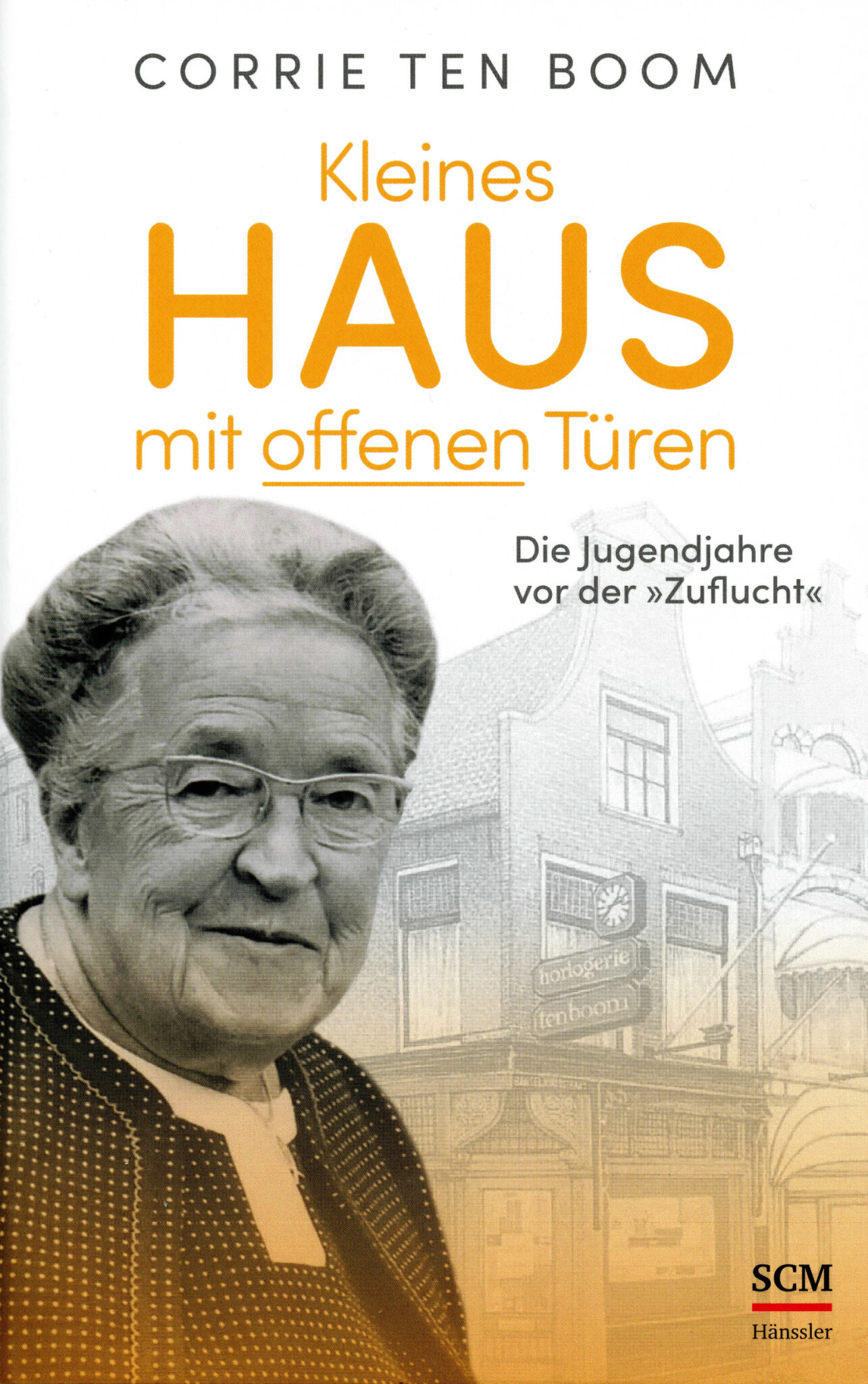 Kleines Haus mit offenen Türen (Duits) Corrie ten Boomhuis